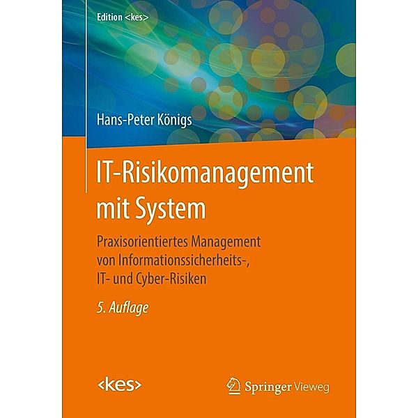 IT-Risikomanagement mit System / Edition , Hans-Peter Königs