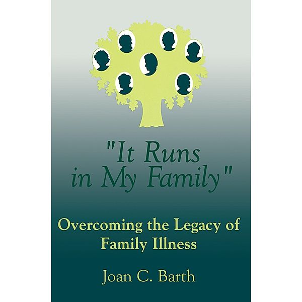 It Runs In My Family, Joan C. Barth