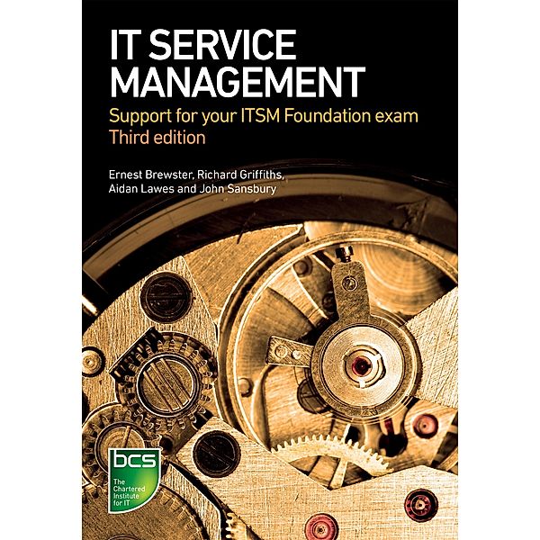 IT Service Management, John Sansbury, Ernest Brewster, Aidan Lawes, Richard Griffiths