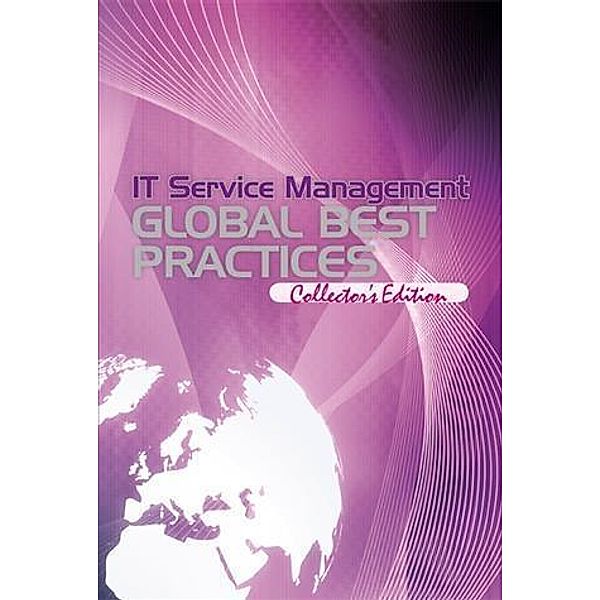 IT Service Management - Global Best Practices, Volume 1 / ITSM Library