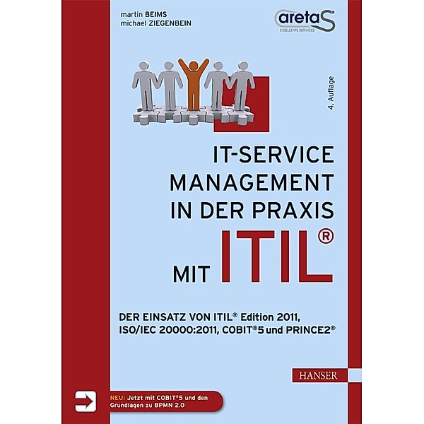 IT-Service-Management in der Praxis mit ITIL®, Martin Beims, Michael Ziegenbein