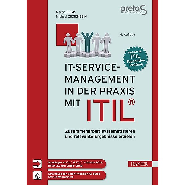 IT-Service-Management in der Praxis mit ITIL®, Martin Beims, Michael Ziegenbein