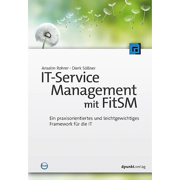IT-Service-Management mit FitSM, Anselm Rohrer, Dierk Söllner