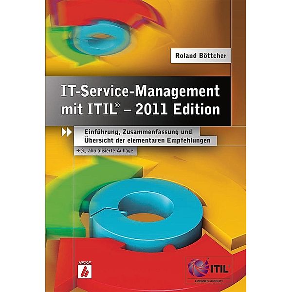 IT-Service-Management mit ITIL® - 2011 Edition, Roland Böttcher