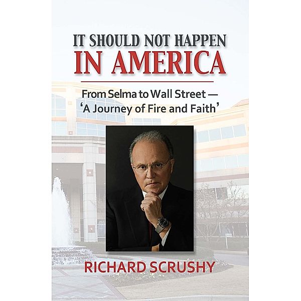 It Should Not Happen in America, Richard M. Scrushy