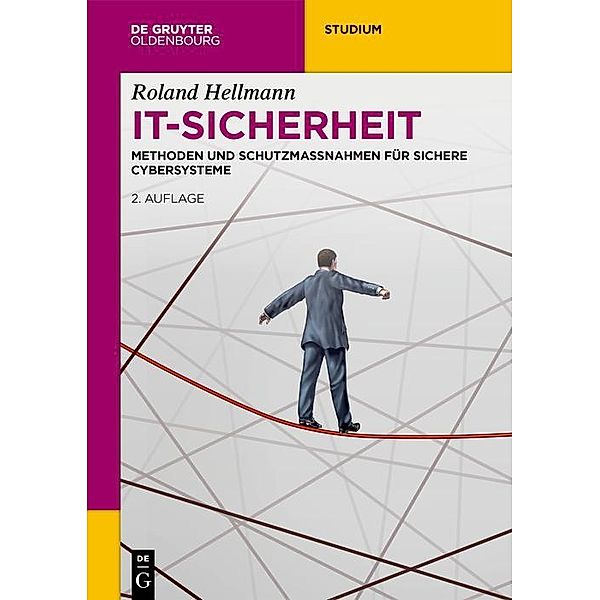 IT-Sicherheit / De Gruyter Studium, Roland Hellmann