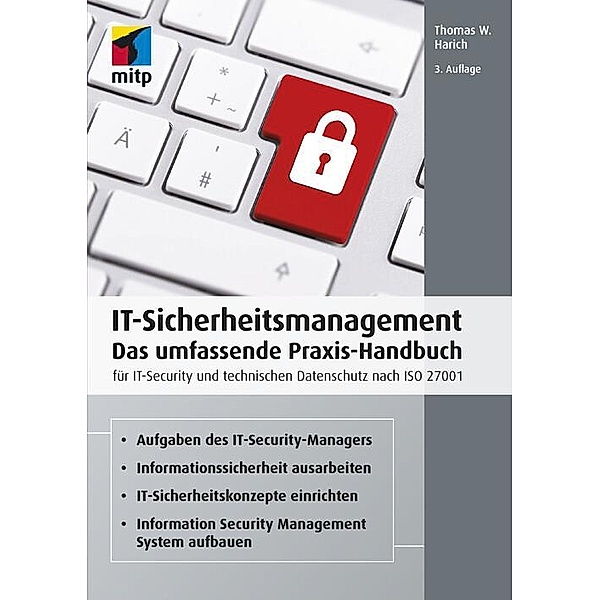 IT-Sicherheitsmanagement, Thomas W. Harich