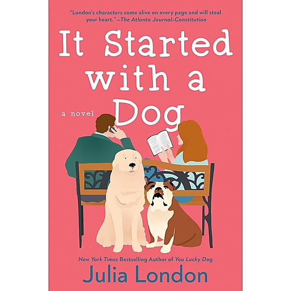 It Started with a Dog / Lucky Dog, Julia London