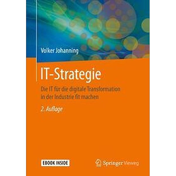 IT-Strategie, m. 1 Buch, m. 1 E-Book, Volker Johanning