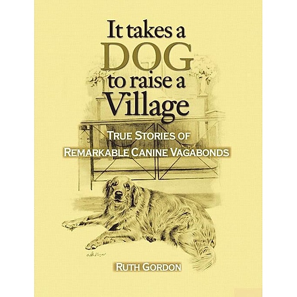 It Takes a Dog to Raise a Village, Ruth Gordon