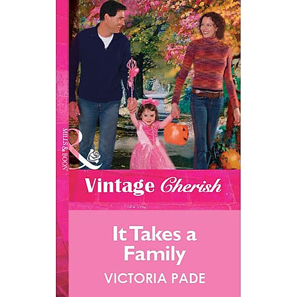 It Takes a Family, Victoria Pade