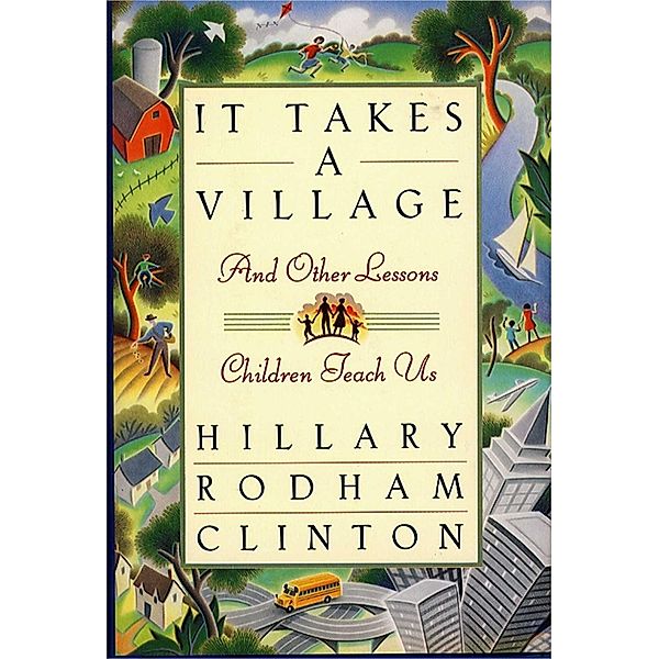 It Takes a Village, Hillary Rodham Clinton