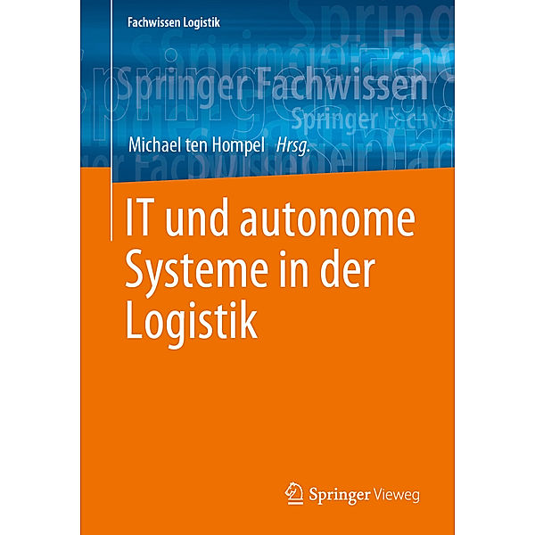 IT und autonome Systeme in der Logistik