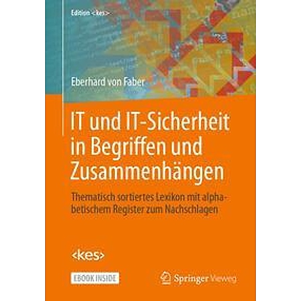 IT und IT-Sicherheit in Begriffen und Zusammenhängen, m. 1 Buch, m. 1 E-Book, Eberhard von Faber