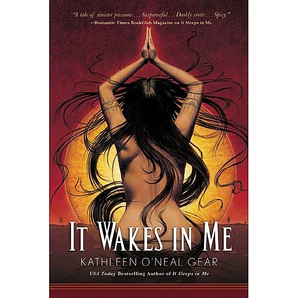 It Wakes in Me / In Me Series Bd.2, Kathleen O'Neal Gear