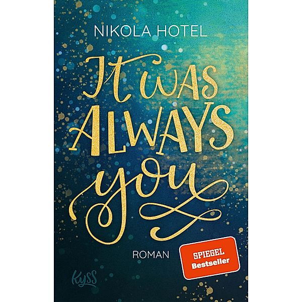 It was always you / Blakely Brüder Bd.1, Nikola Hotel