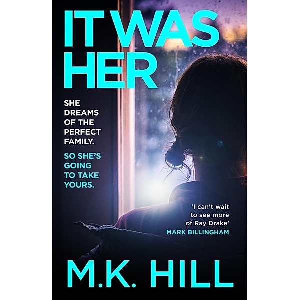 It Was Her, M. K. Hill