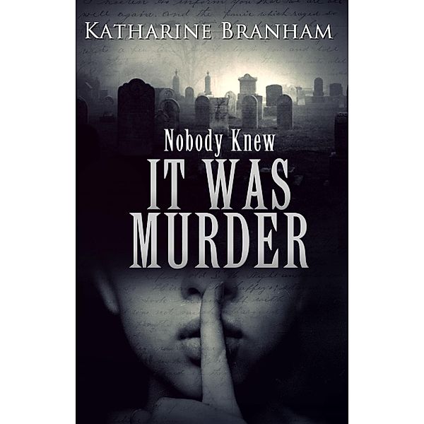 It was Murder, Katharine Branham