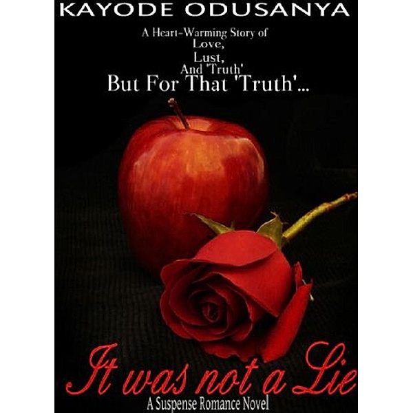 It Was Not a Lie, Kayode Odusanya