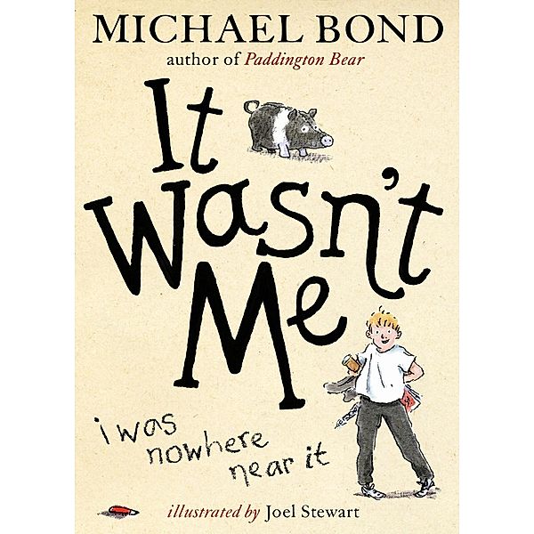 It Wasn't Me!, Michael Bond