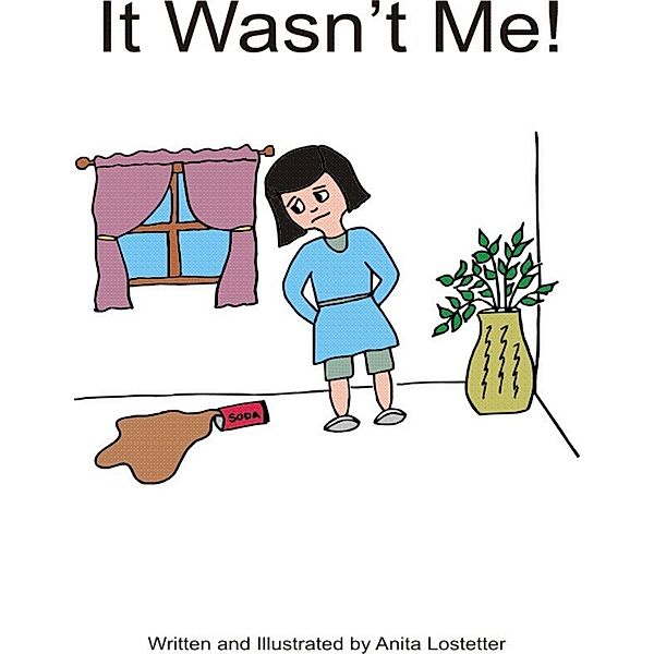 It Wasn't Me!, Anita Lostetter