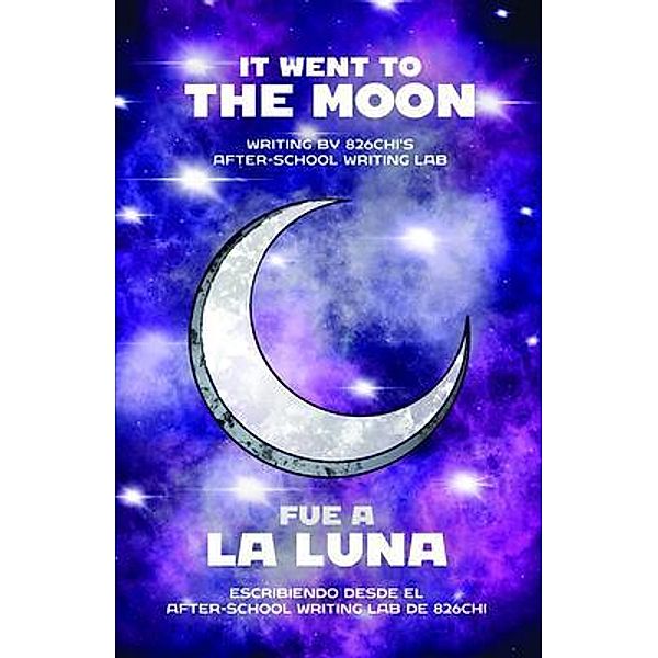 It Went to the Moon // Fue de la Luna, 826chi