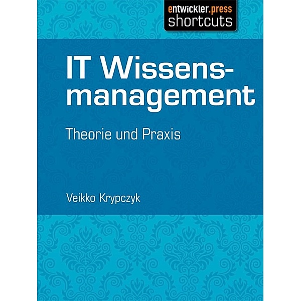IT Wissensmanagement / shortcuts, Veikko Krypczyk
