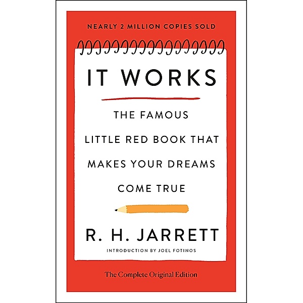 It Works: The Complete Original Edition / Simple Success Guides, R. H. Jarrett