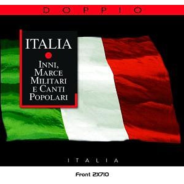 Italia-Inni,Marce & Canti Pop, Diverse Interpreten