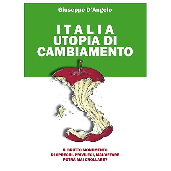 Italia Utopia Di Cambiamento, Giuseppe D'Angelo