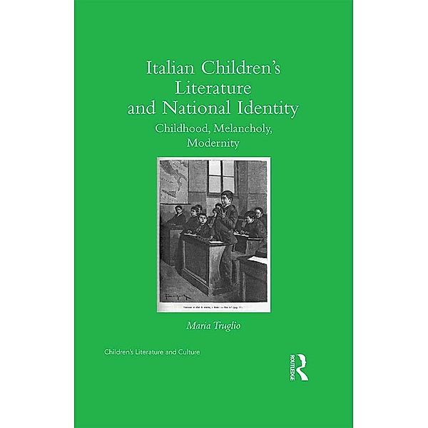 Italian Children's Literature and National Identity, Maria Truglio