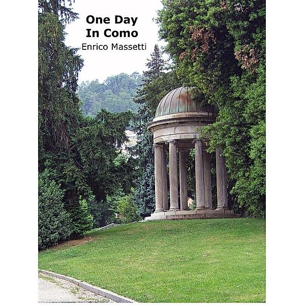 Italian cities: One Day In Como, Enrico Massetti