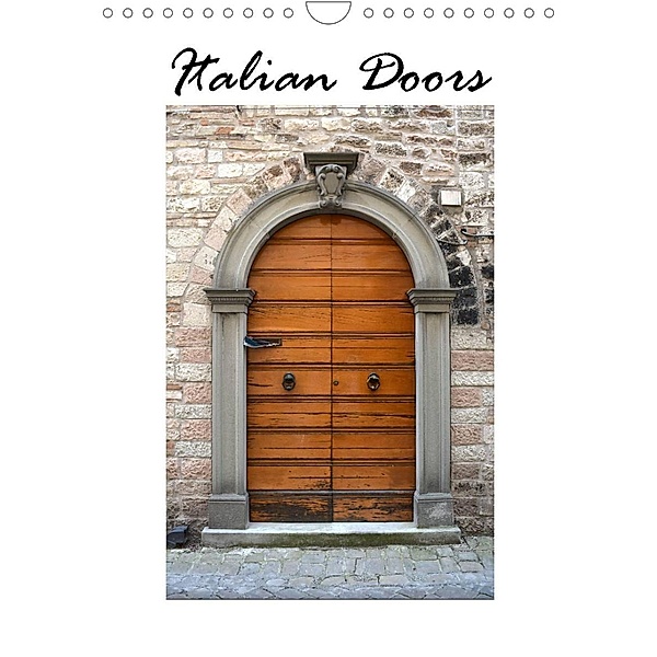 Italian Doors (Wall Calendar 2023 DIN A4 Portrait), Anke van Wyk