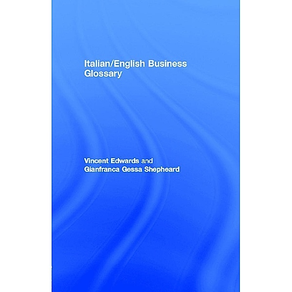 Italian/English Business Glossary, Vincent Edwards