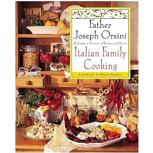 Italian Family Cooking, Father Giuseppe Orsini