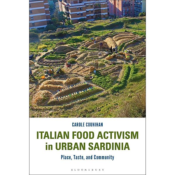 Italian Food Activism in Urban Sardinia, Carole Counihan