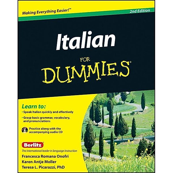 Italian For Dummies, Francesca Romana Onofri, Karen Antje Möller, Teresa L. Picarazzi