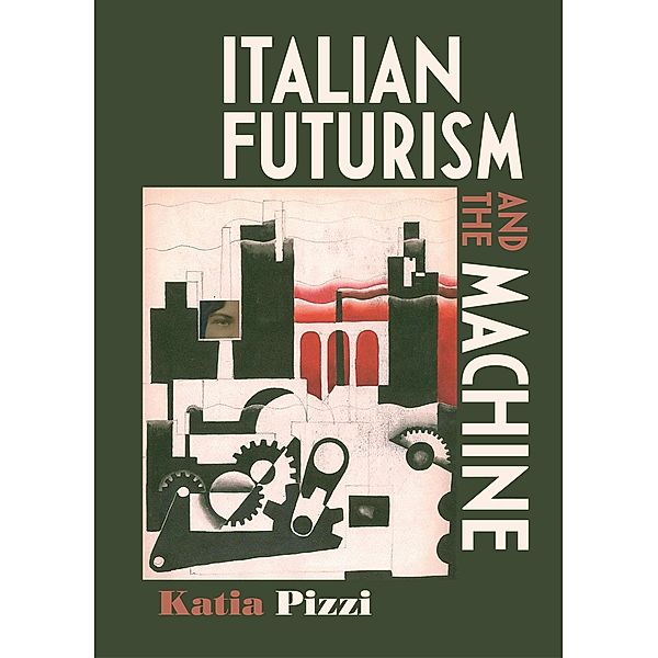 Italian futurism and the machine, Katia Pizzi