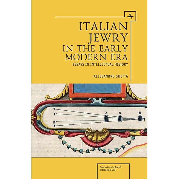 Italian Jewry in the Early Modern Era, Alessandro Guetta