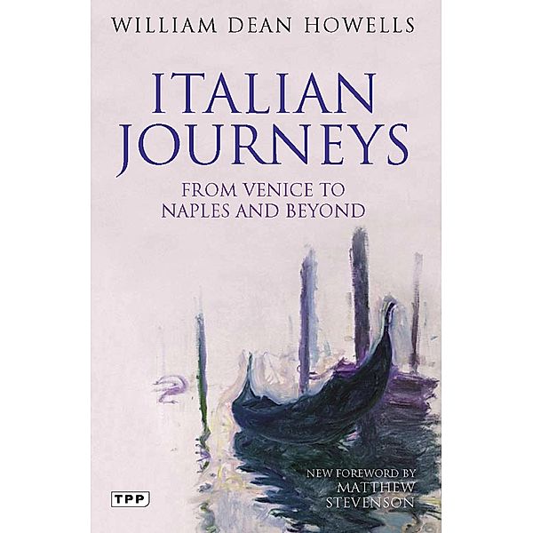 Italian Journeys, William Dean Howells