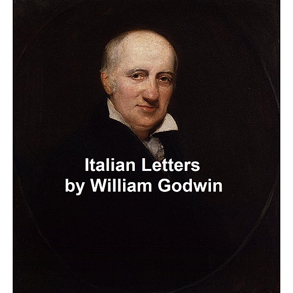 Italian Letters, William Godwin