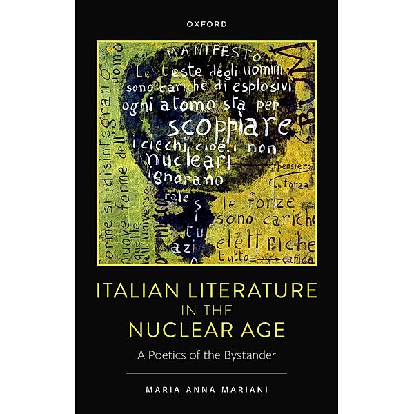 Italian Literature in the Nuclear Age, Maria Anna Mariani
