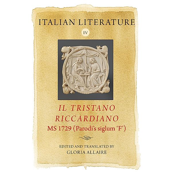 Italian Literature IV: Il Tristano Riccardiano, MS 1729 (Parodi's siglum 'F')