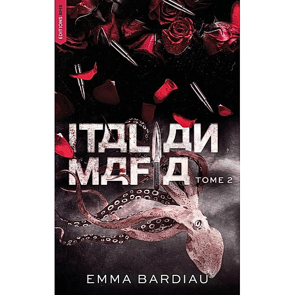 Italian Mafia - Russian Mafia - Tome 2 / Russian Mafia Bd.2, Emma Bardiau