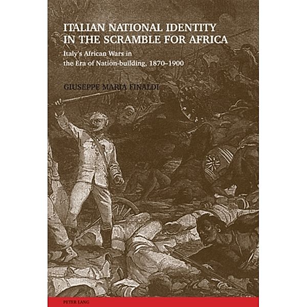 Italian National Identity in the Scramble for Africa, Giuseppe Finaldi