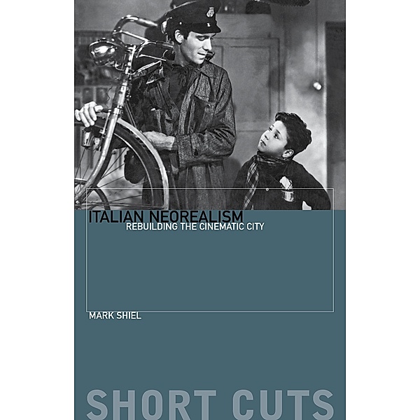 Italian Neorealism / Short Cuts, Mark Shiel