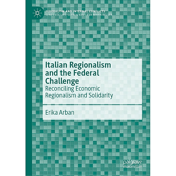 Italian Regionalism and the Federal Challenge, Erika Arban