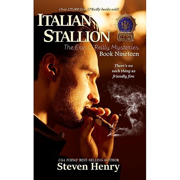 Italian Stallion (The Erin O'Reilly Mysteries, #19) / The Erin O'Reilly Mysteries, Steven Henry