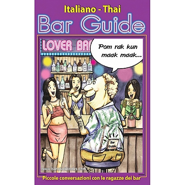 Italiano-Thai Bar Guide, Mark Reynolds