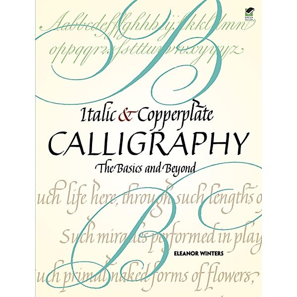 Italic and Copperplate Calligraphy, Eleanor Winters